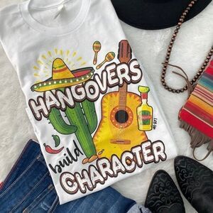 ‎Hangovers Build Character T-Shirt